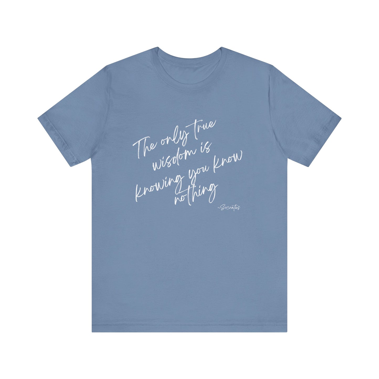 Wisdom Quote Unisex Tee
