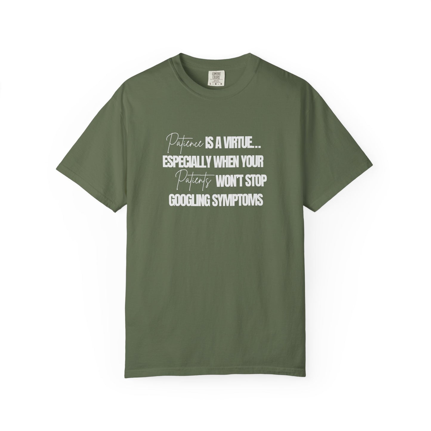 Patience is a virtue Physician T-shirt