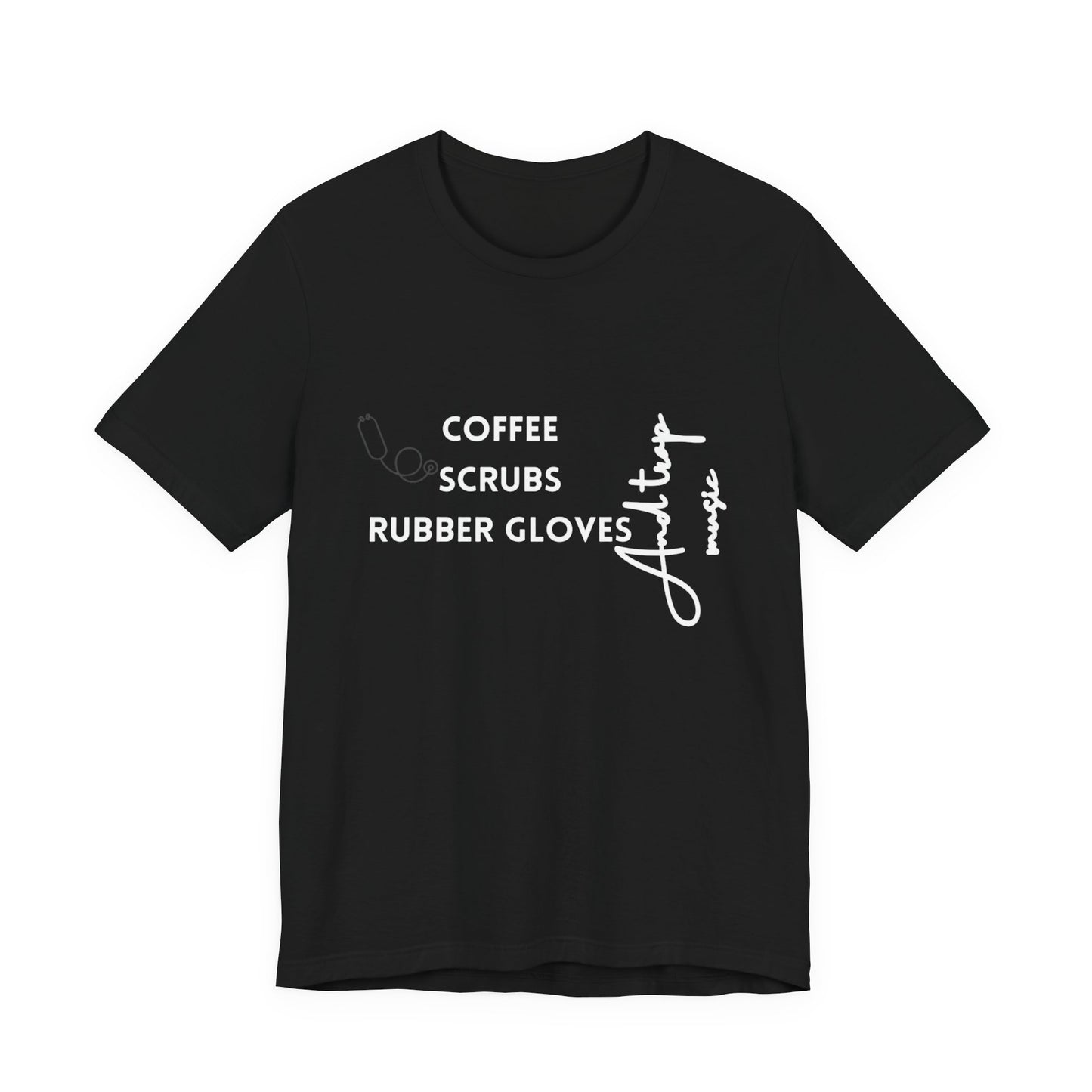 Medical Professional Unisex Tee - Coffee Scrubs & Trap Music Design