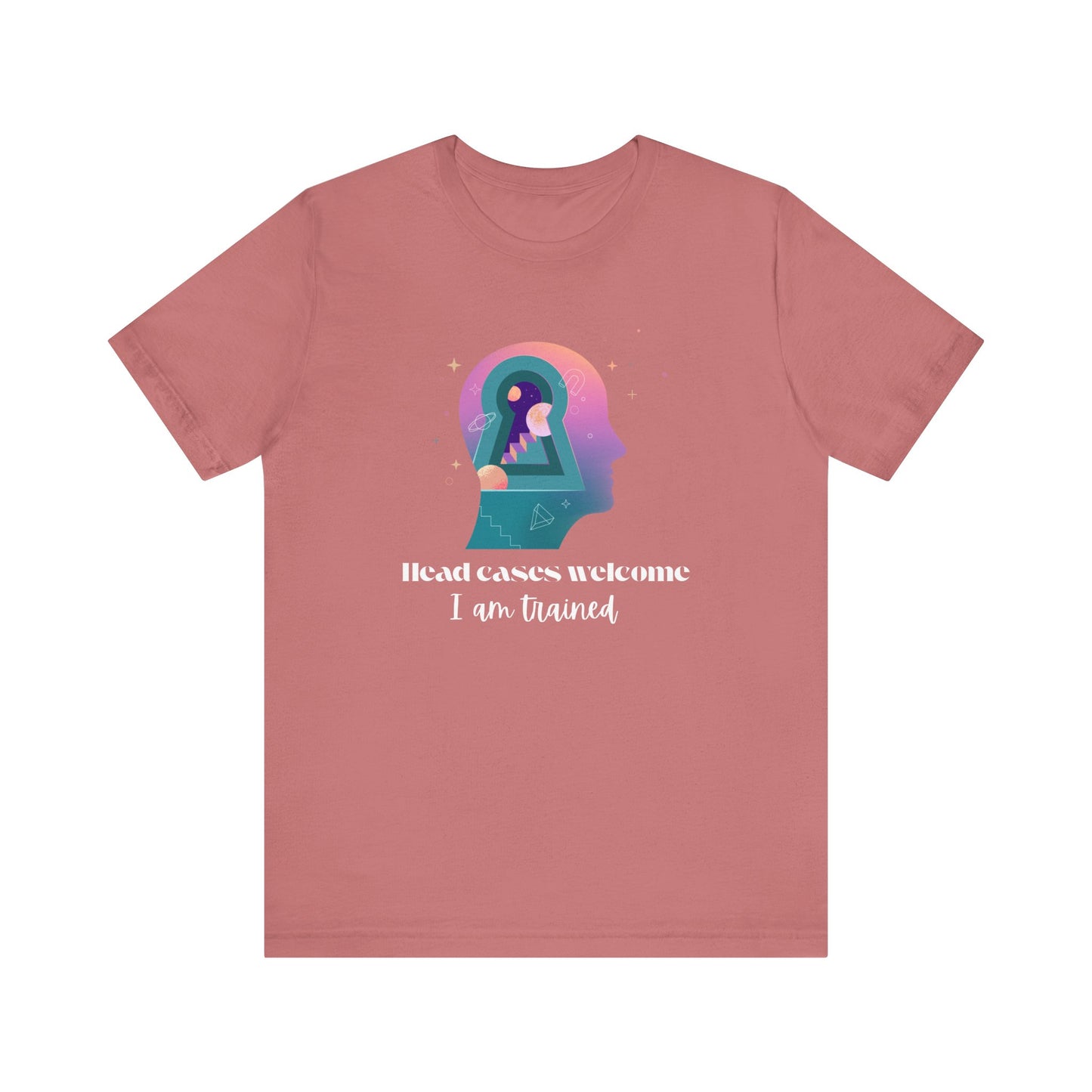 T-Shirt for Psychiatric Providers - Head Cases Welcome