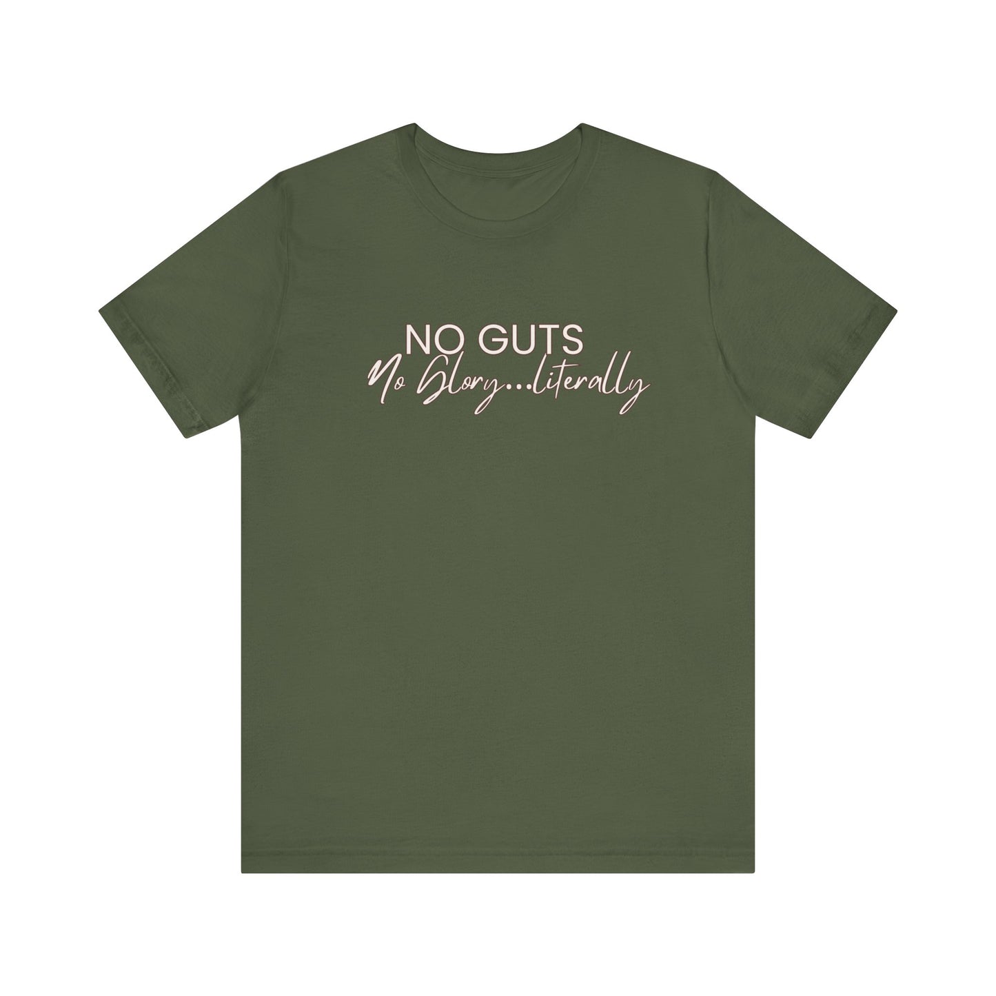 Funny GI Physician Unisex Tee - 'No Guts Not Glory...Literally'