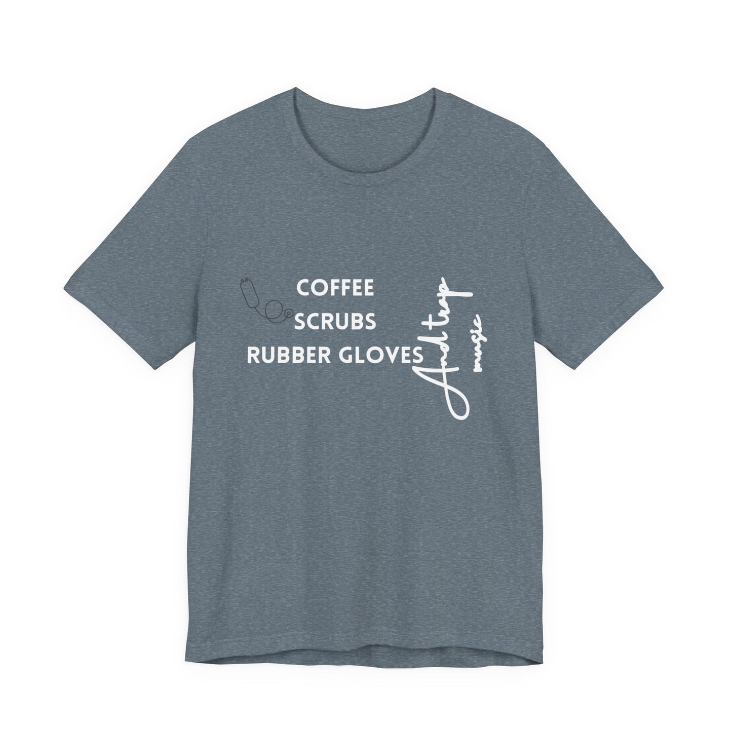 Medical Professional Unisex Tee - Coffee Scrubs & Trap Music Design