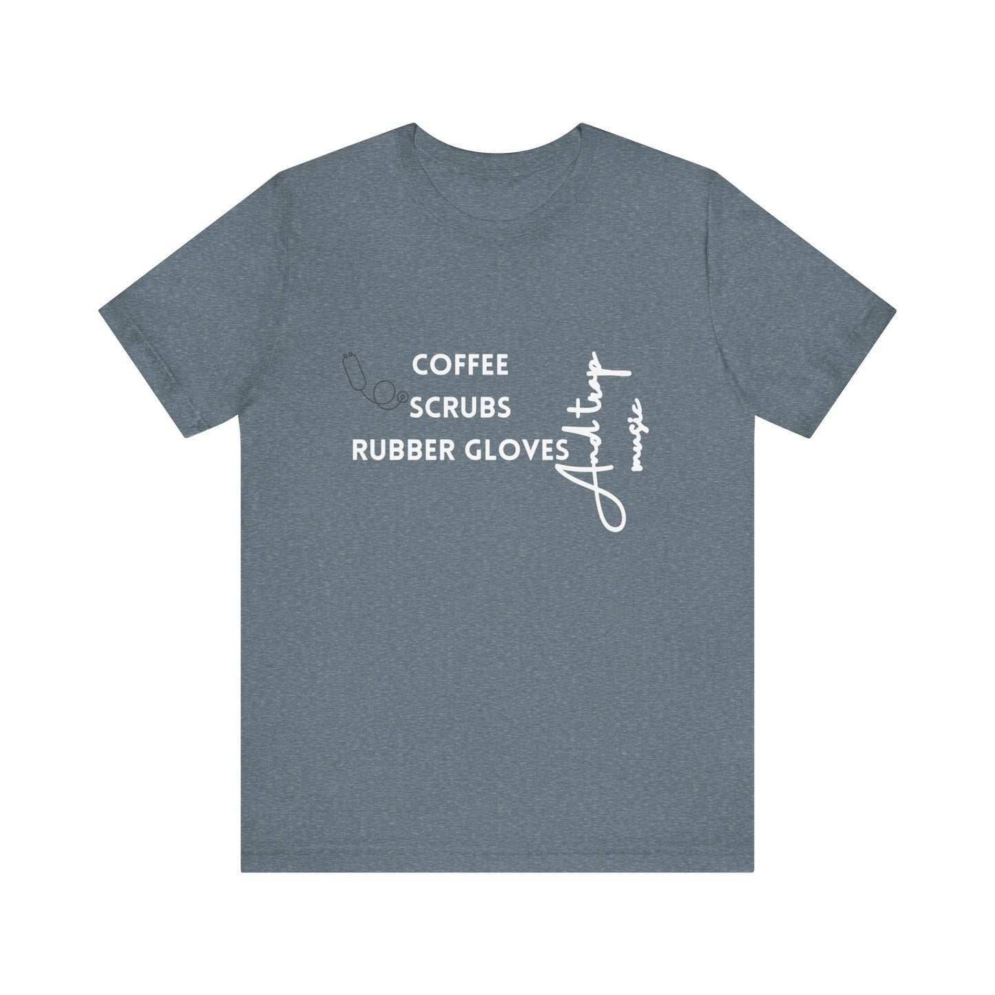 Medical Professional Unisex Tee - Coffee Scrubs & Trap Music Design