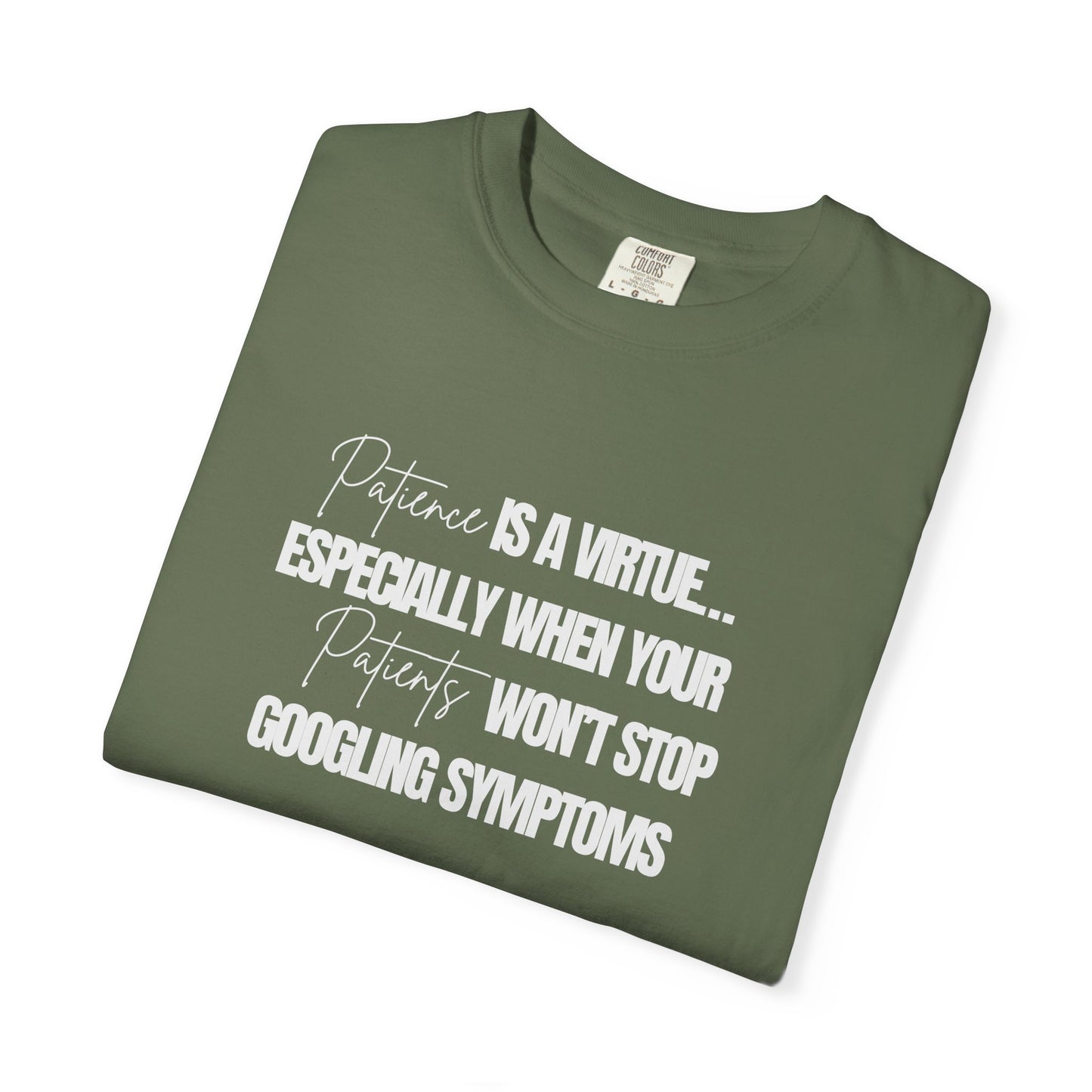 Patience is a virtue Physician T-shirt