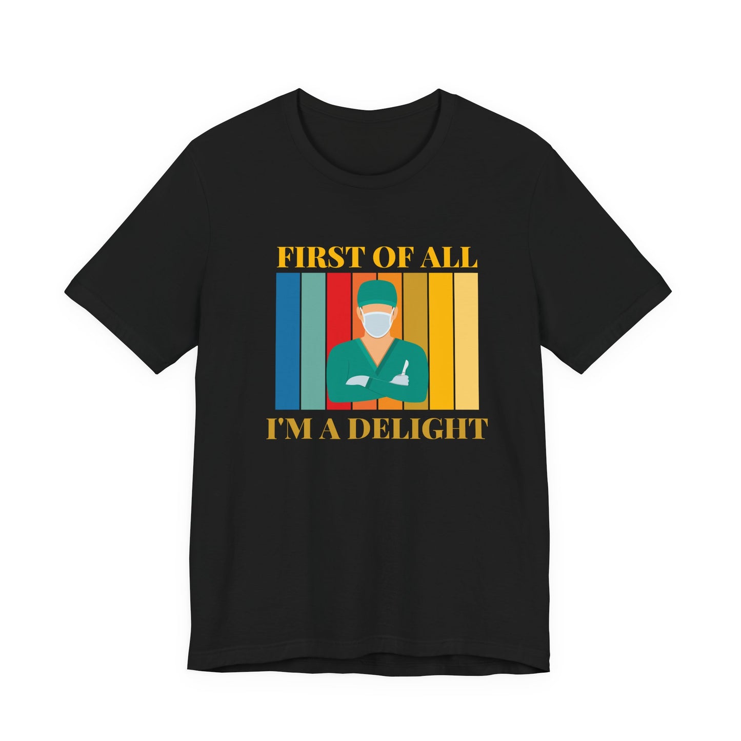 Surgeon Delight T-Shirt