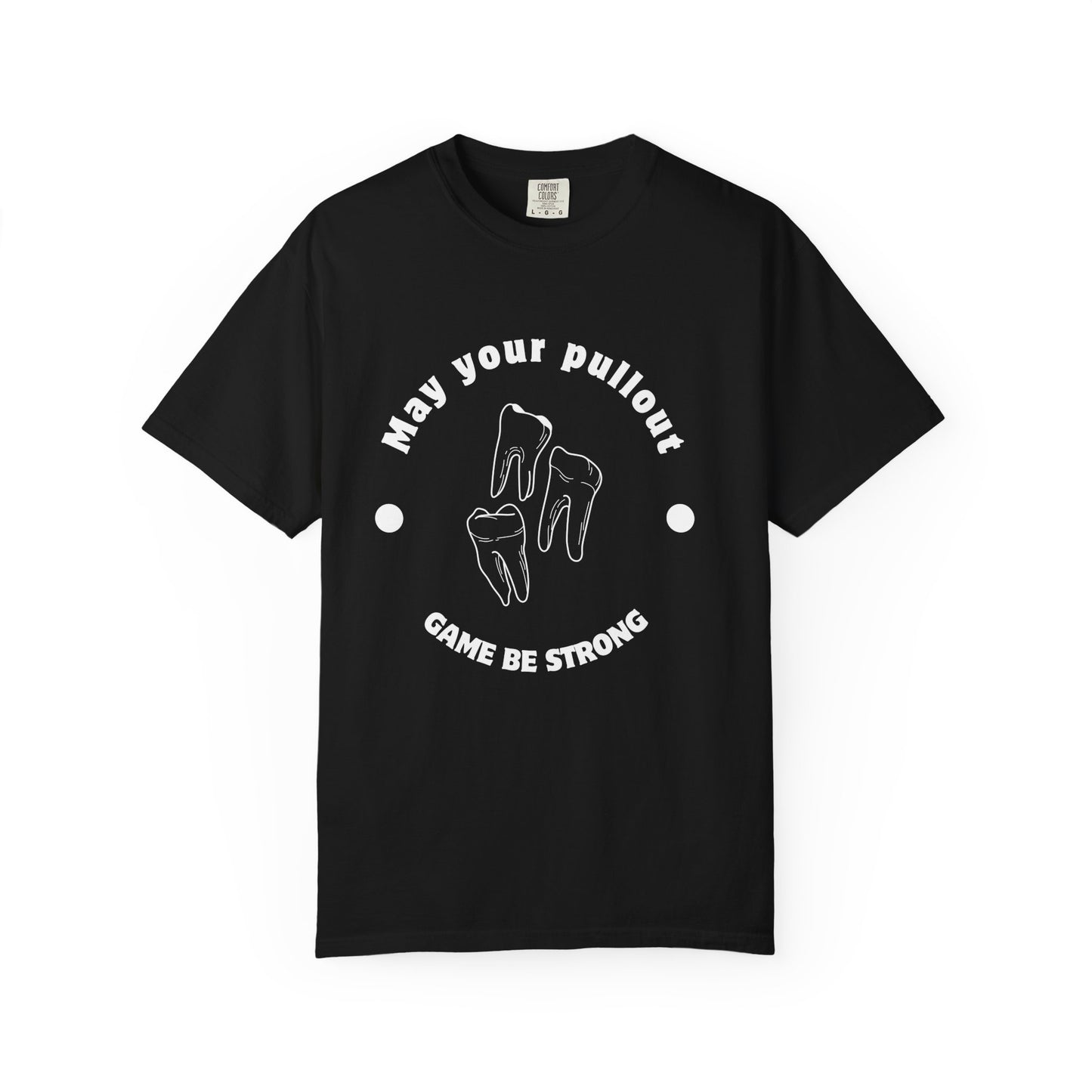 Funny Dentist Quote T-Shirt