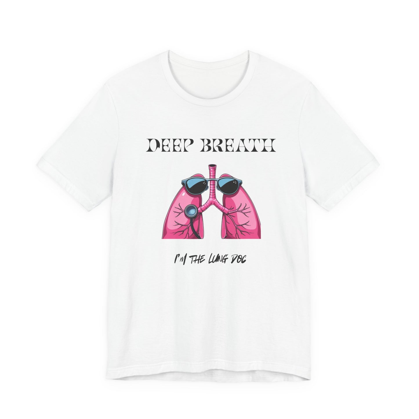 Pulmonologist Deep Breath T-shirt