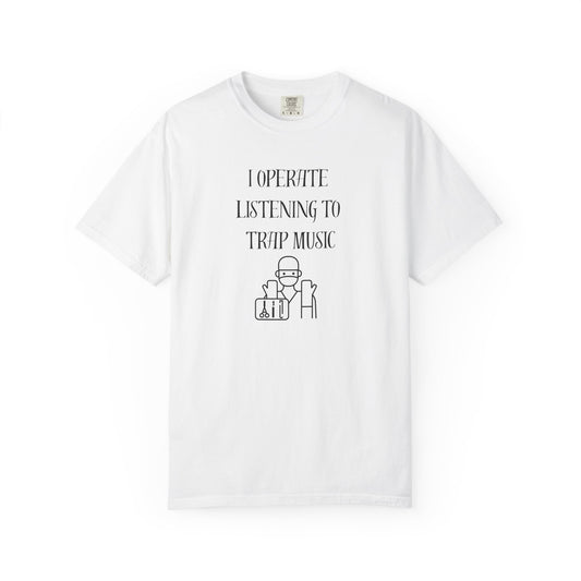 Funny Trap Music Quote Unisex T-shirt for Physicians