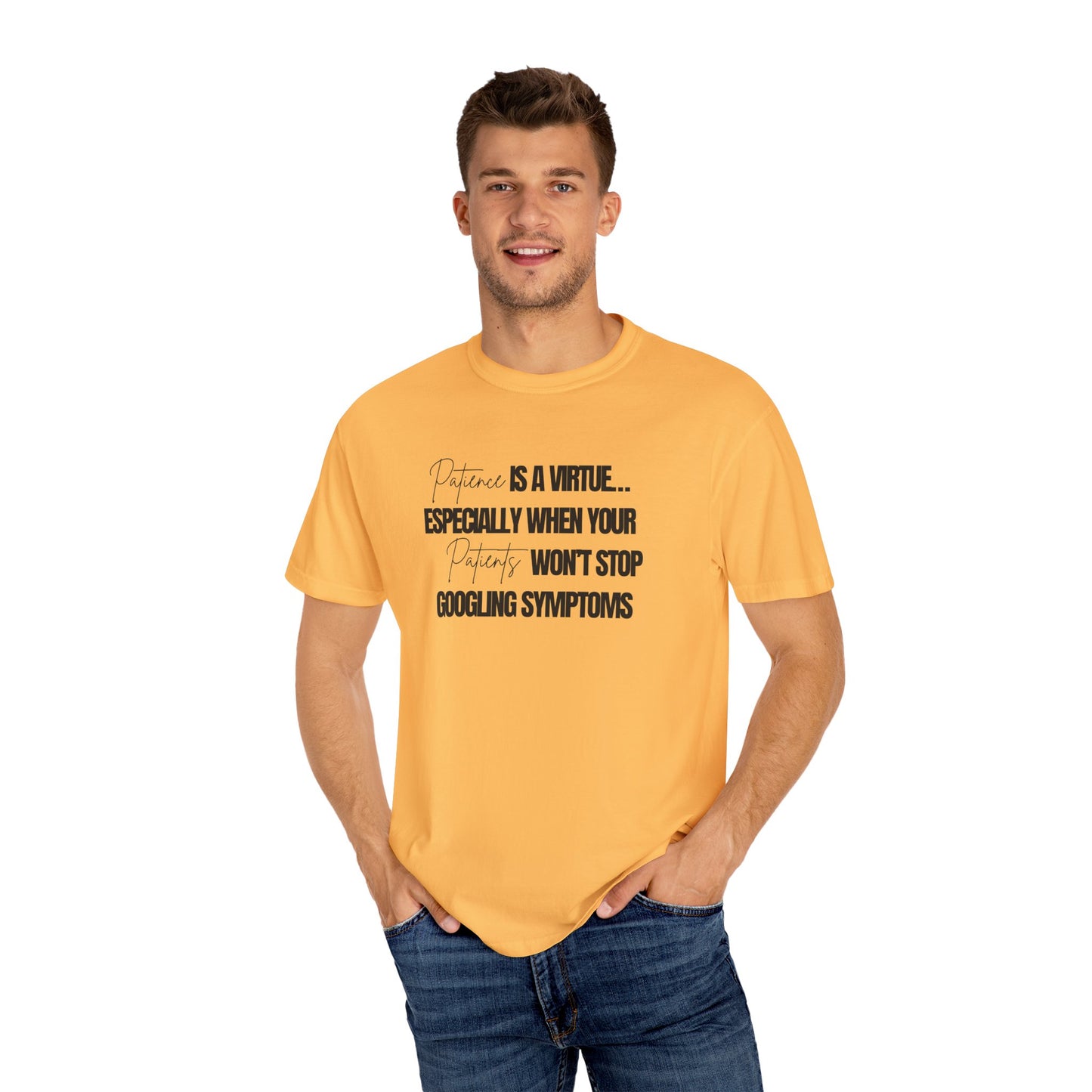 Physicians' Patience is a Virtue T-shirt