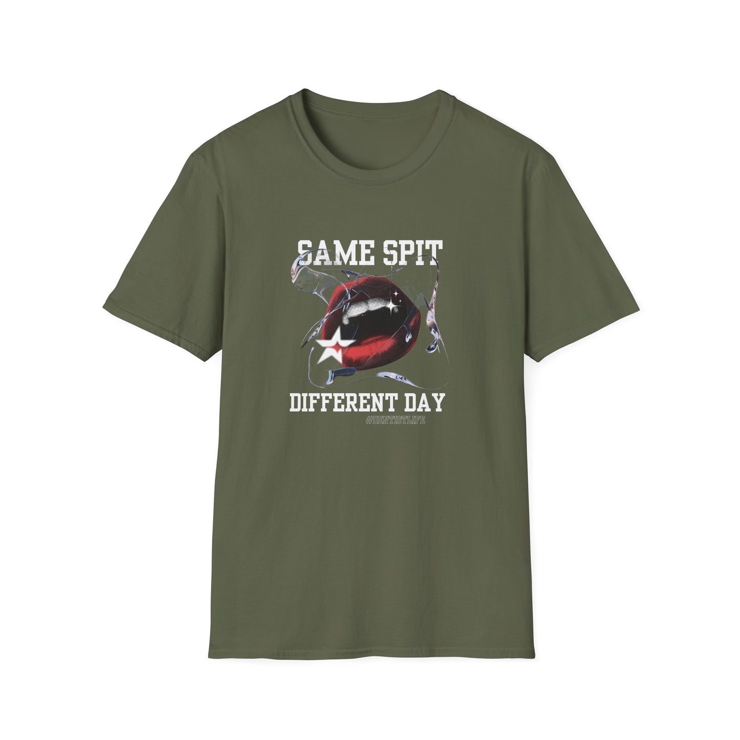 Dentist T-Shirt: Same Spit Different Day Unisex Softstyle