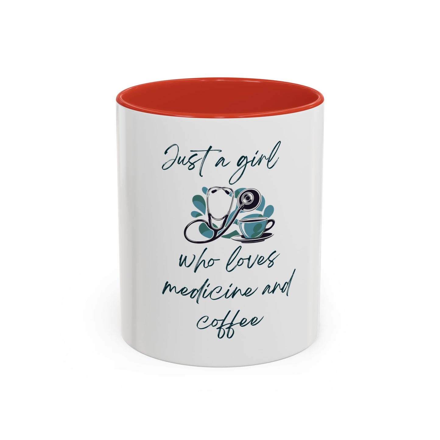 Just a Girl Who Loves Medicine and Coffee Mug, Fun Gift for Nurses, Doctor's Office Decor, Medicine Lover's Cup, Coffee Addict Mug