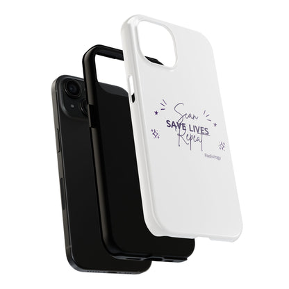 Phone Case - Scan Save Lives for Radiology