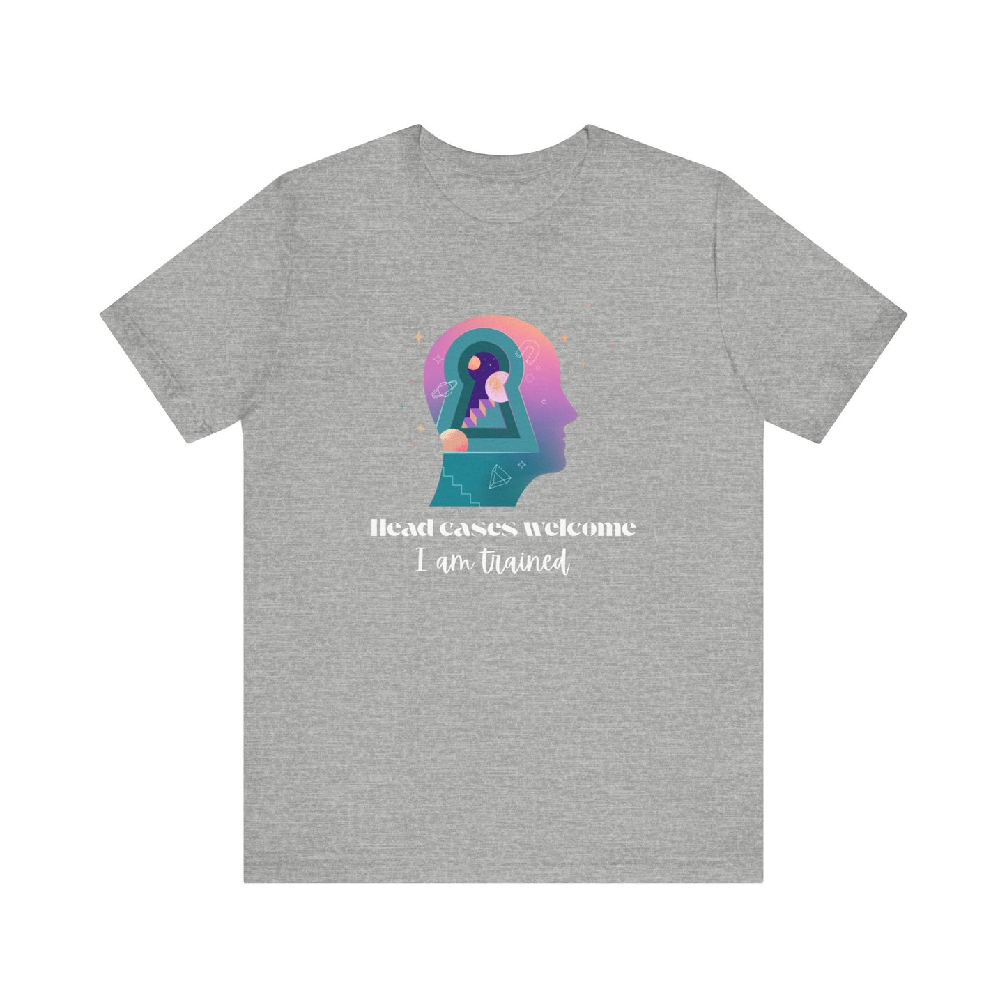 T-Shirt for Psychiatric Providers - Head Cases Welcome