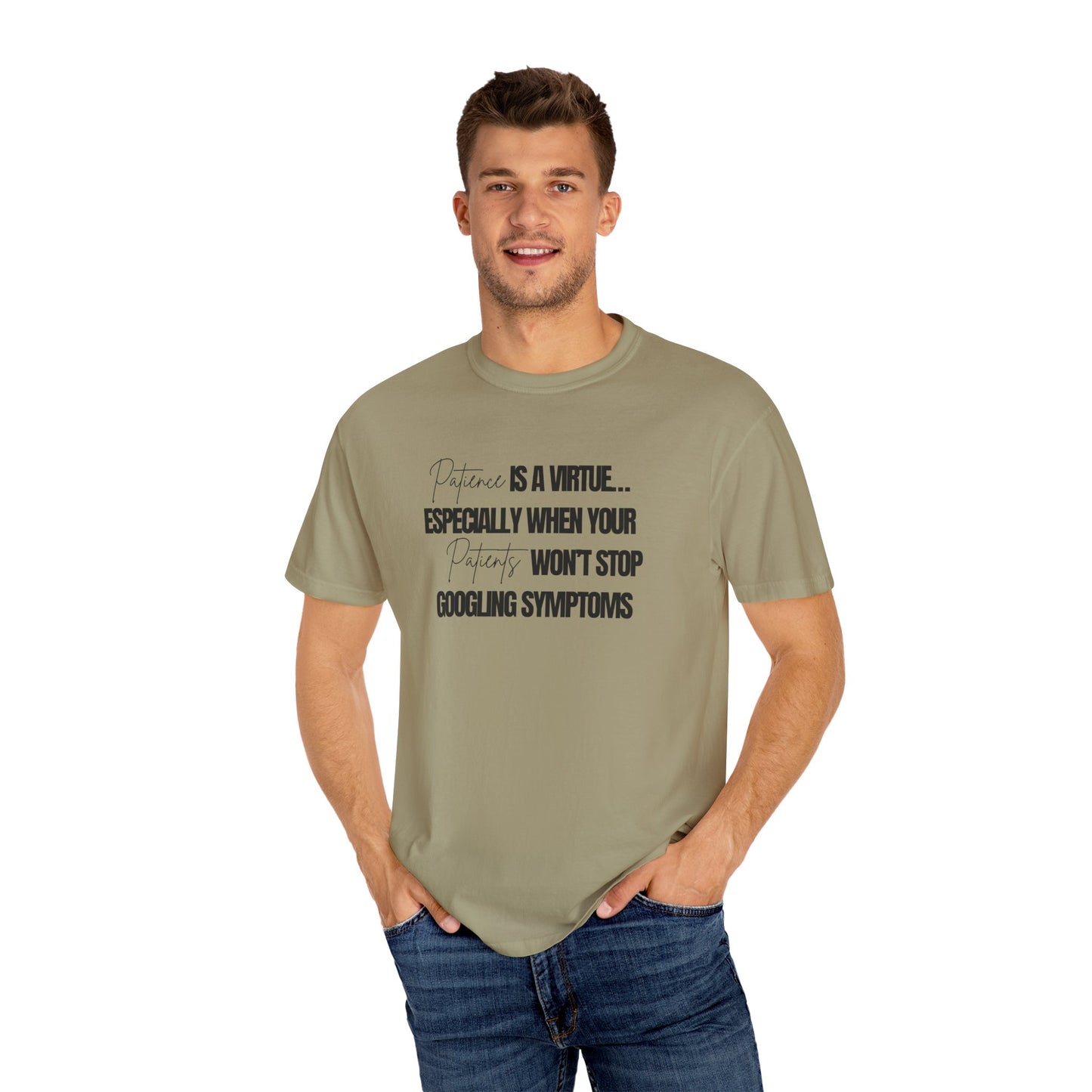 Physicians' Patience is a Virtue T-shirt