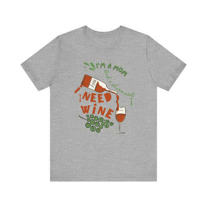 Funny Pharmacist Mom Need Wine Tshirt