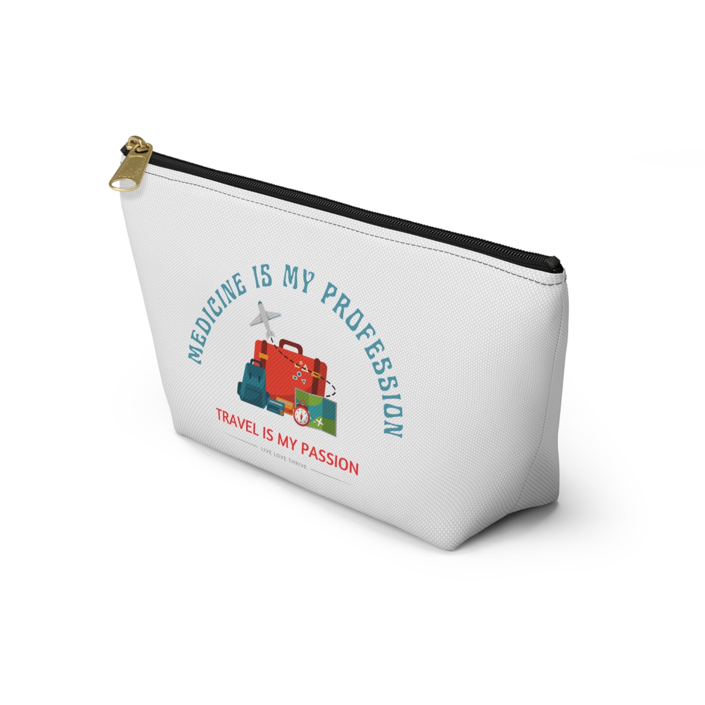 Travel Passion Accessory Pouch - Medicine Professionals Gift, Make-Up Bag, Travel Kit, Organizer, Nurse Supplies