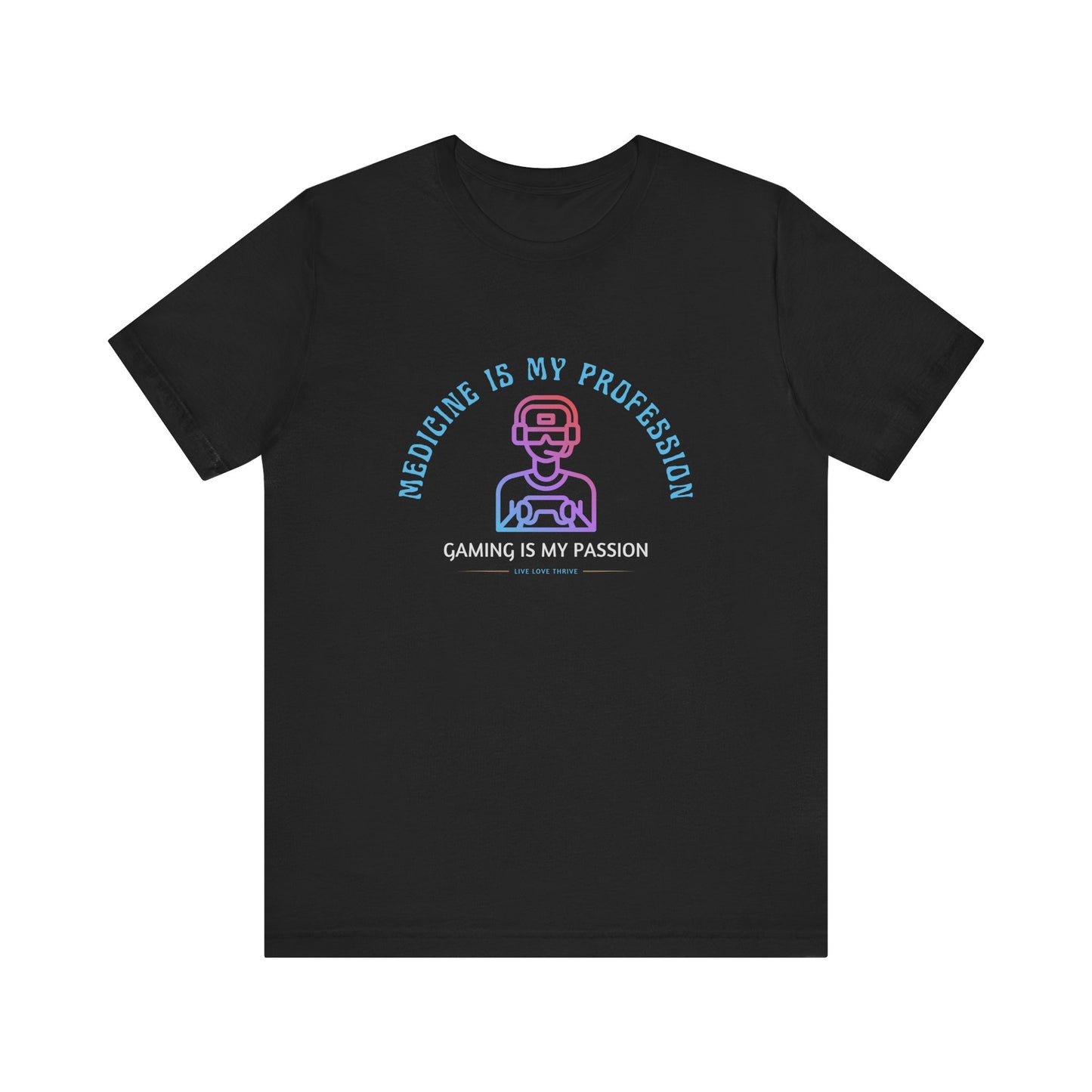 Gamer Medical Professional Unisex Tee