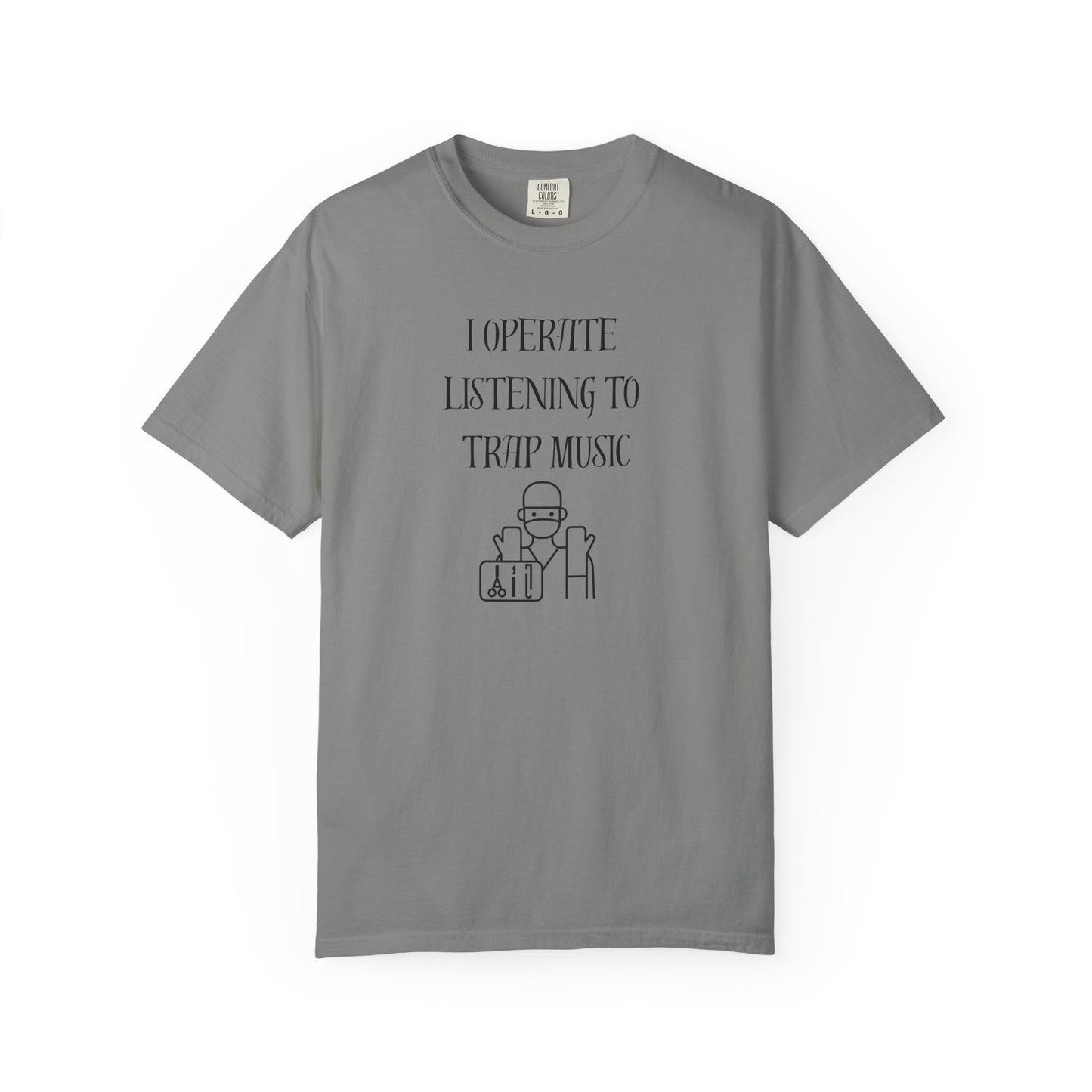 Funny Trap Music Quote Unisex T-shirt for Physicians