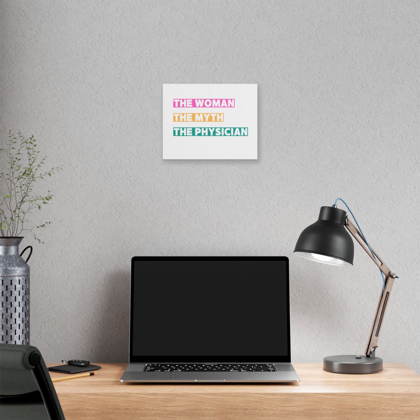 The Woman, The Myth, The Physician Wall Decor