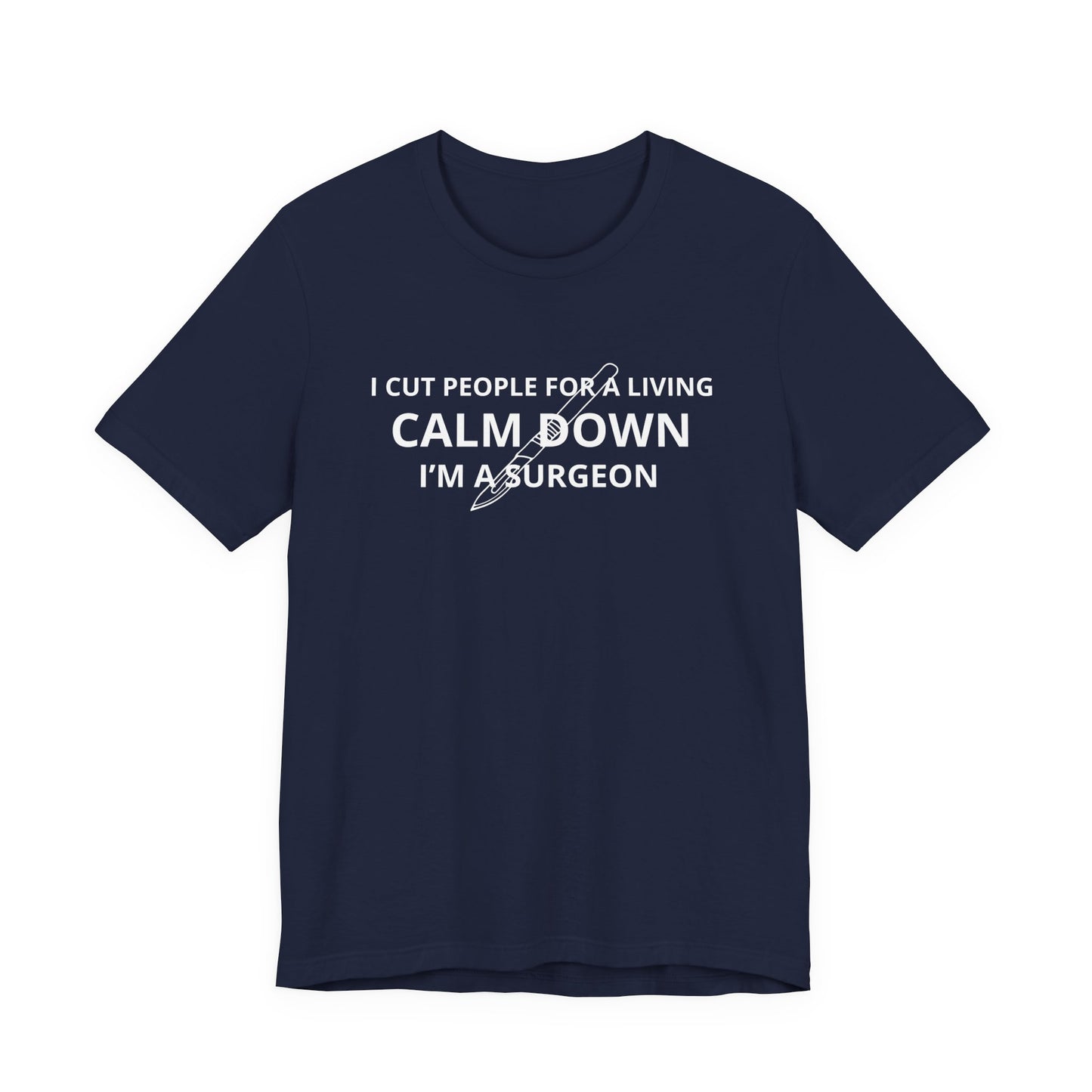 Surgeon Statement Tee - Funny Unisex T-Shirt for Medical Professionals, Gift for Doctor, Healthcare Humor Shirt, Unique Birthday [...]