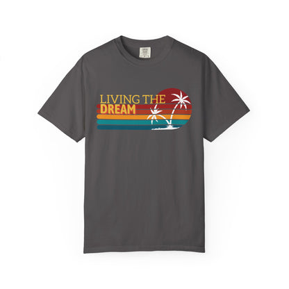 Living the Dream T-Shirt