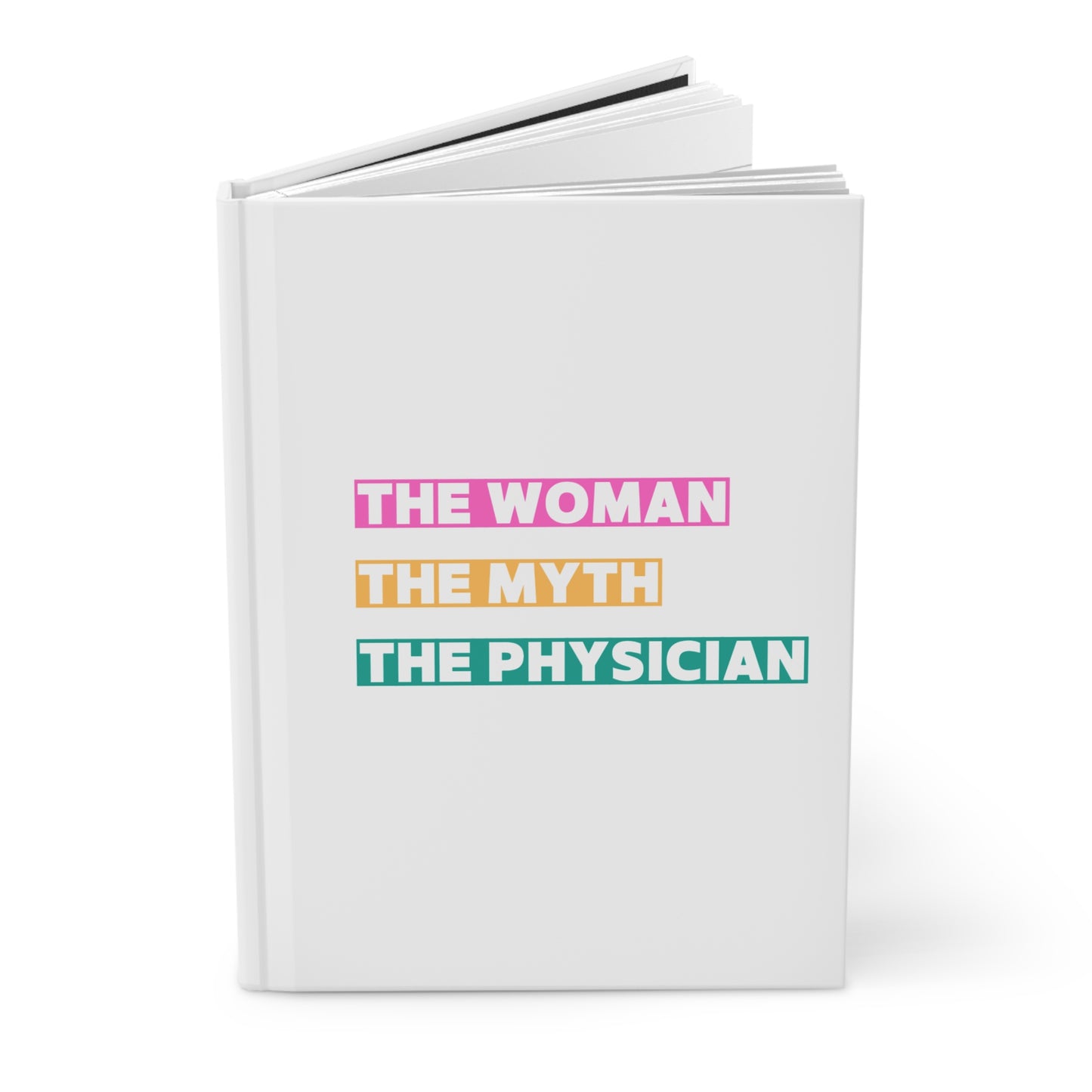 The Woman, The Myth, The Physician Journal