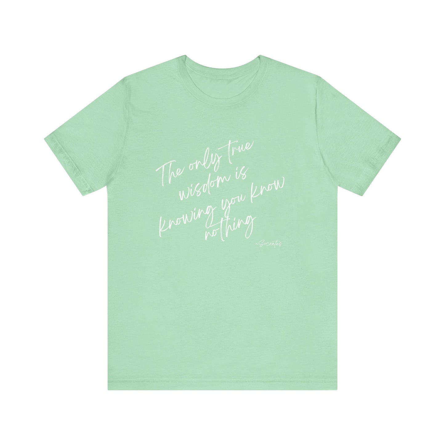Wisdom Quote Unisex Tee