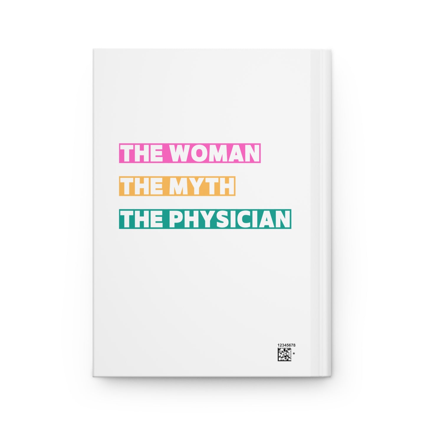 The Woman, The Myth, The Physician Journal