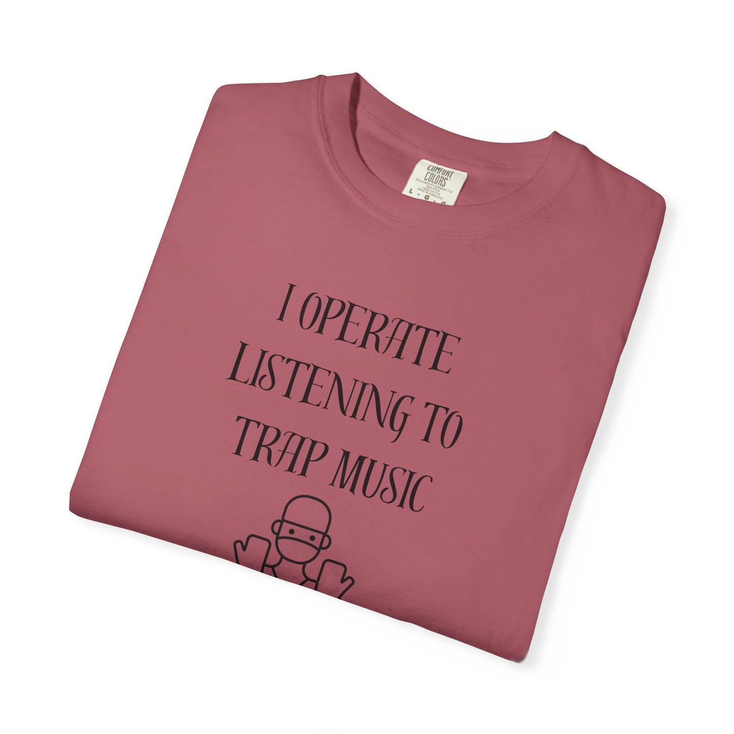 Funny Trap Music Quote Unisex T-shirt for Physicians