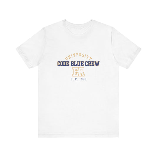 Medical Professional T-Shirt - Code Blue Crew for ER Physicians/Nurses