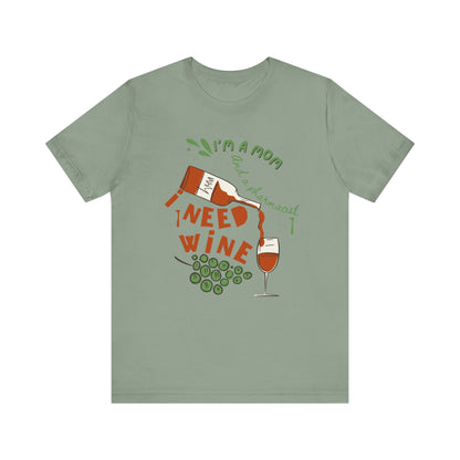 Funny Pharmacist Mom Need Wine Tshirt