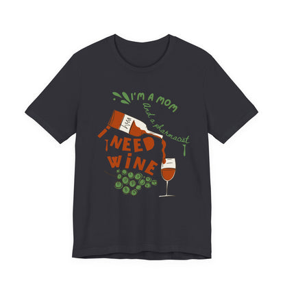 Funny Pharmacist Mom Need Wine Tshirt