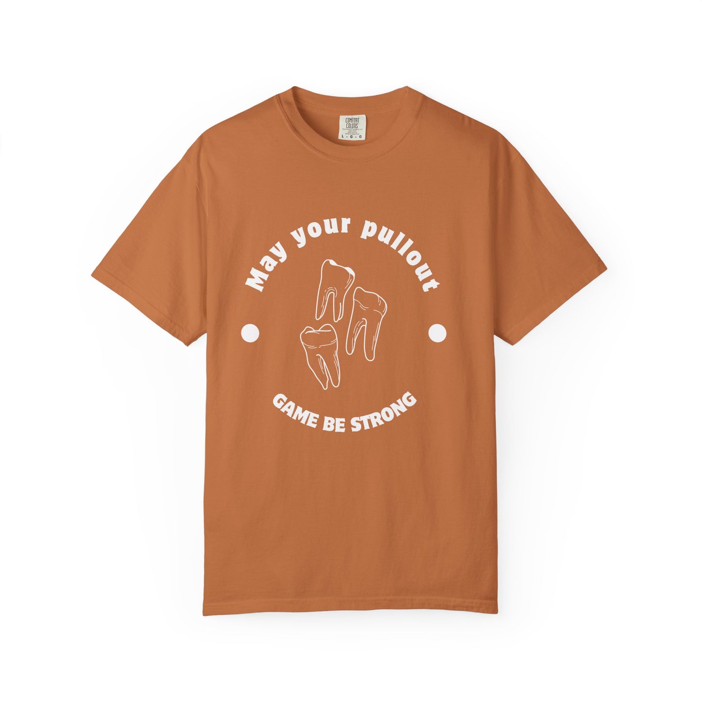 Funny Dentist Quote T-Shirt
