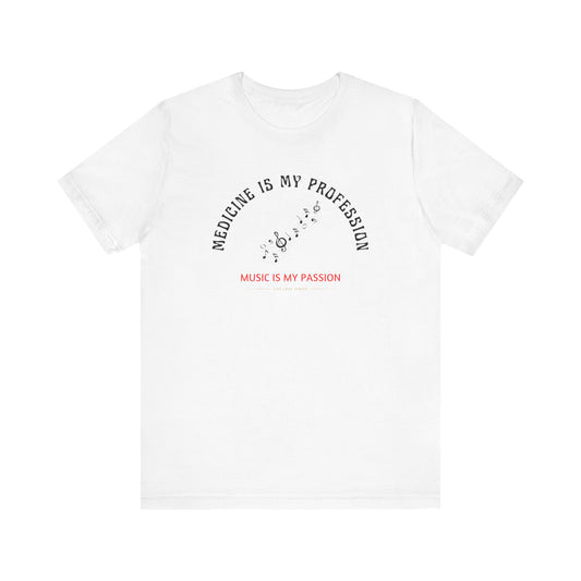 Music Loving Medical Professional Unisex Tee