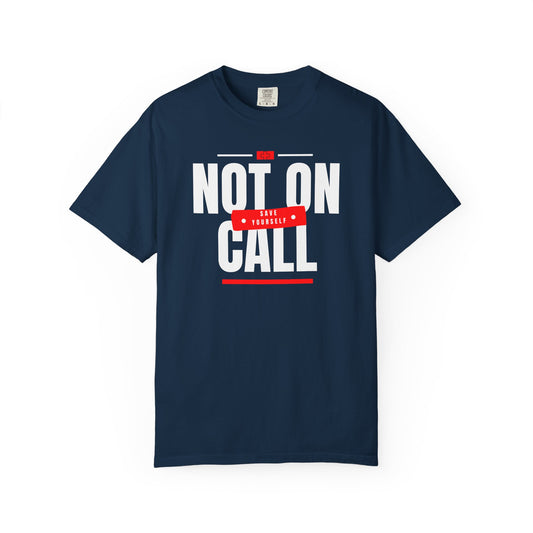 Navy blue t-shirt with 'Not on Call' text in white and red on a white background