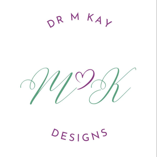 Dr M Kay Designs